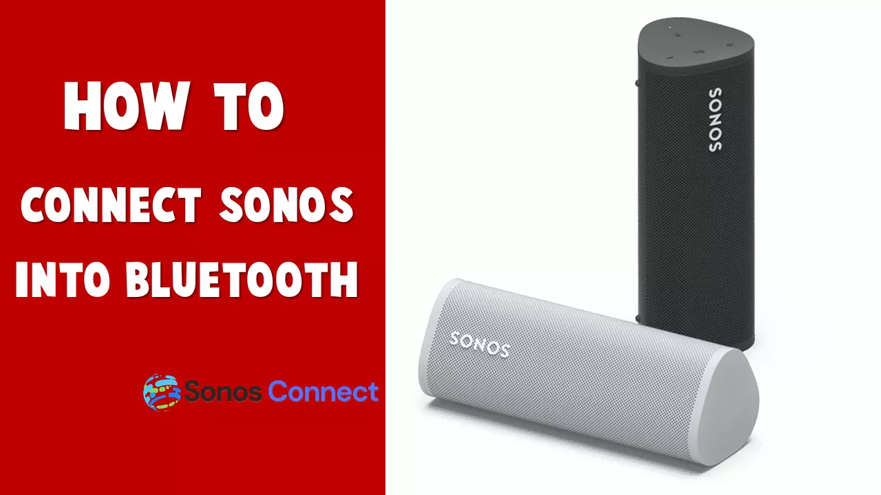 How To Connect Sonos Into Bluetooth Pairing Mode