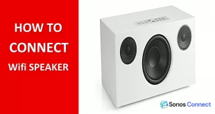 How to Connect Wifi Speaker
