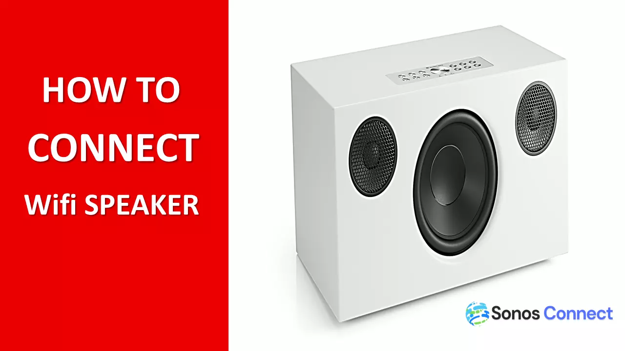 How to Connect Wifi Speaker