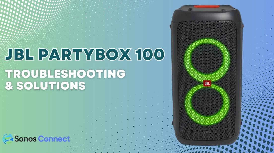 JBL PartyBox 100 Problems